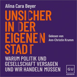Unsicher in der eigenen Stadt als Hörbuch