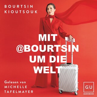 Mit @Bourtsin um die Welt als Hörbuch