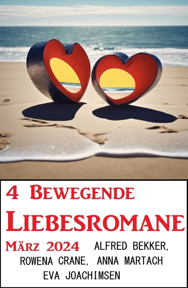 Book cover for 4 Bewegende Liebesromane März 2024