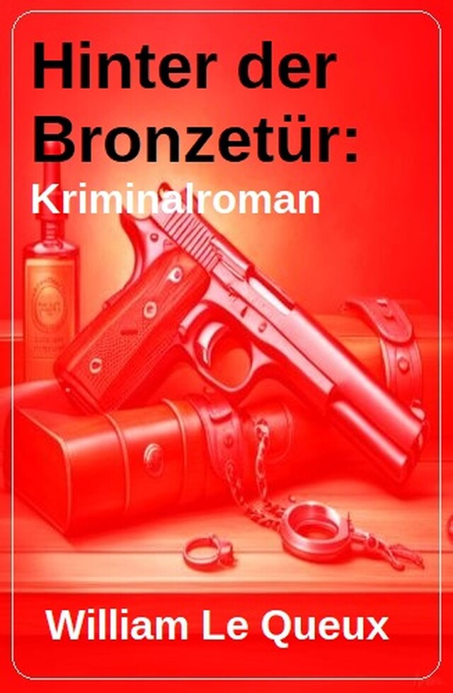 Book cover for Hinter der Bronzetür: Kriminalroman