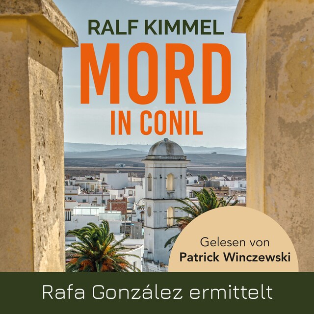 Kirjankansi teokselle Mord in Conil - Rafa González ermittelt (Ungekürzt)