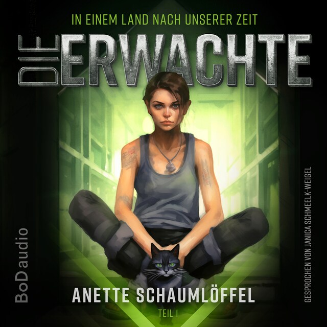 Book cover for Die Erwachte - In einem Land nach unserer Zeit, Band 1 (Ungekürzt)