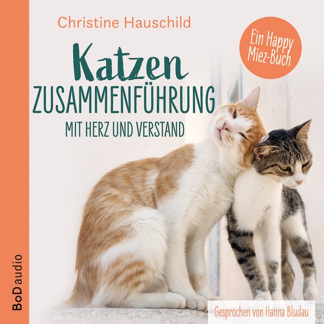 Bogomslag for Katzenzusammenführung mit Herz und Verstand (Ungekürzt)