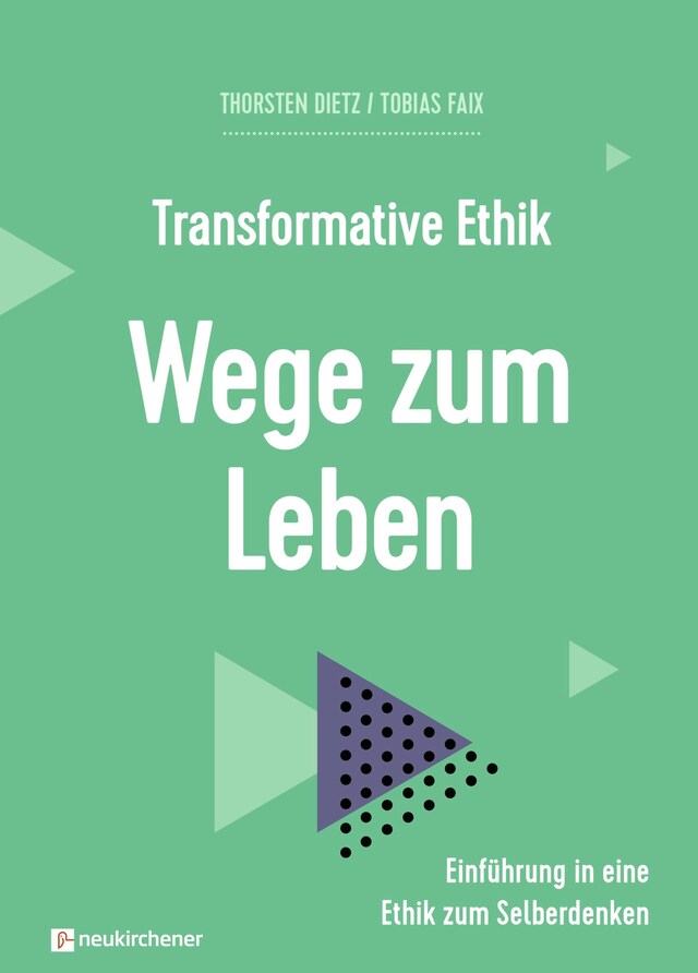 Copertina del libro per Transformative Ethik - Wege zum Leben