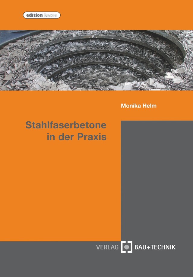 Copertina del libro per Stahlfaserbetone in der Praxis