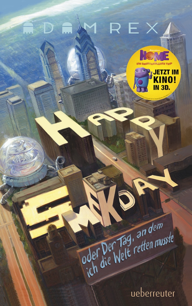 Buchcover für Happy Smekday oder: Der Tag an dem ich die Welt retten musste