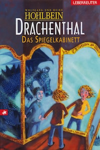 Drachenthal - Das Spiegelkabinett (Bd. 4)