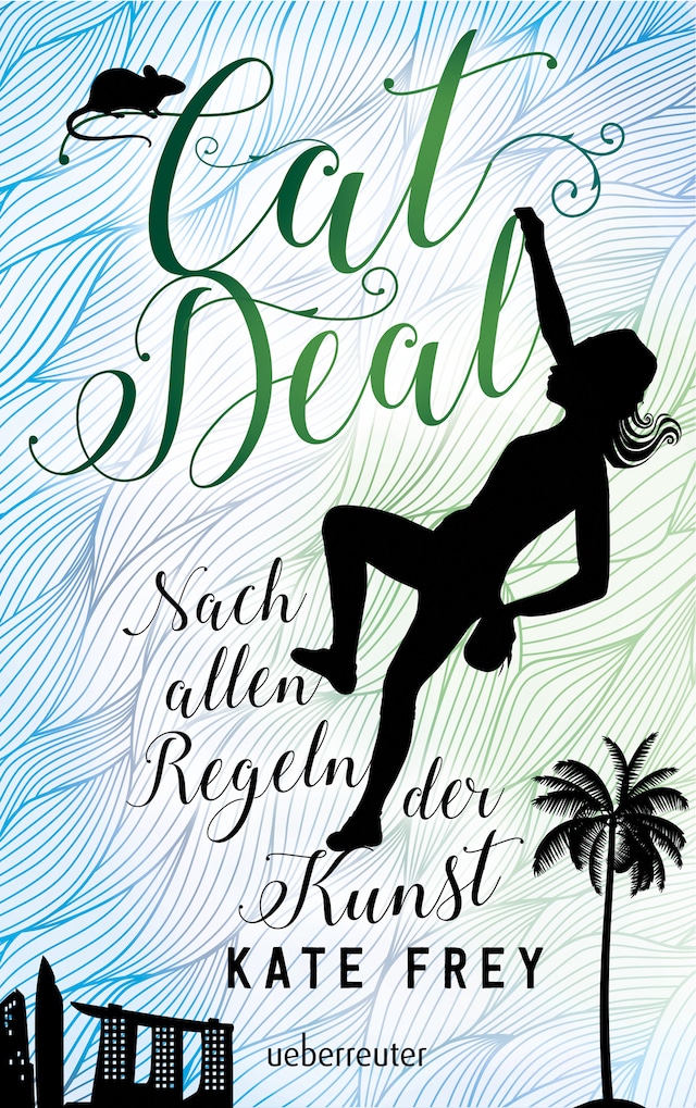 Buchcover für Cat Deal - Nach allen Regeln der Kunst (Cat Deal, Bd. 2)