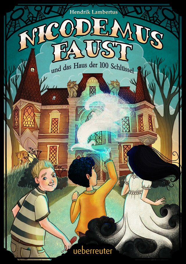 Portada de libro para Nicodemus Faust und das Haus der 100 Schlüssel