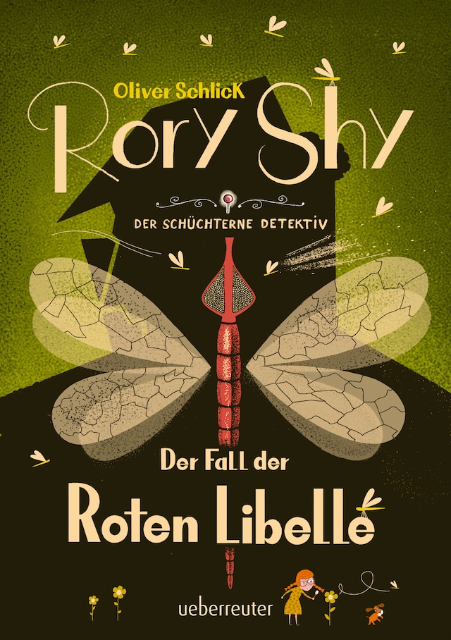 Copertina del libro per Rory Shy, der schüchterne Detektiv - Der Fall der Roten Libelle (Rory Shy, der schüchterne Detektiv, Bd. 2)