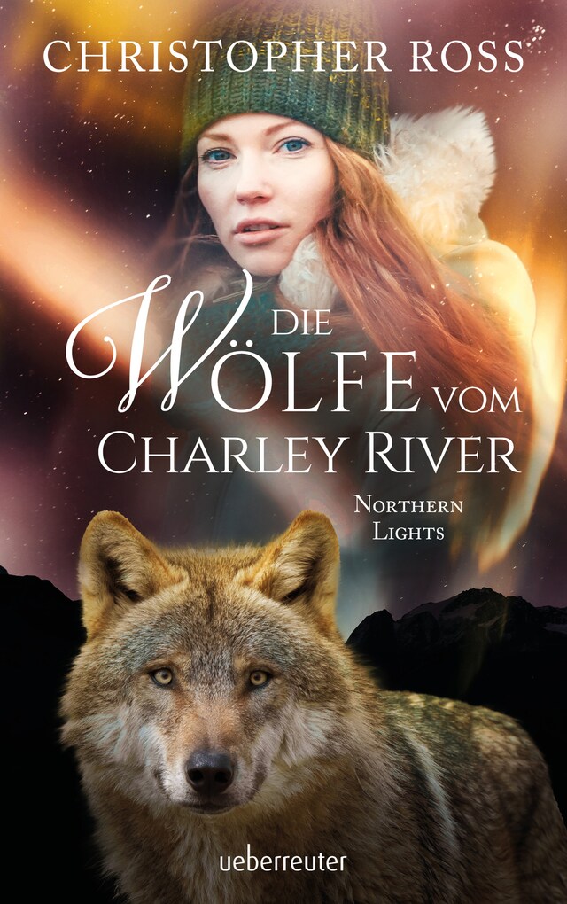 Bogomslag for Northern Lights - Die Wölfe vom Charley River (Northern Lights, Bd. 4)