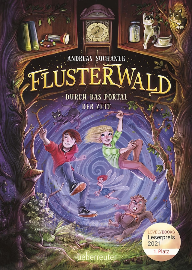 Book cover for Flüsterwald - Durch das Portal der Zeit: Ausgezeichnet mit dem LovelyBooks-Leserpreis 2021: Kategorie Kinderbuch (Flüsterwald, Staffel I, Bd. 3)