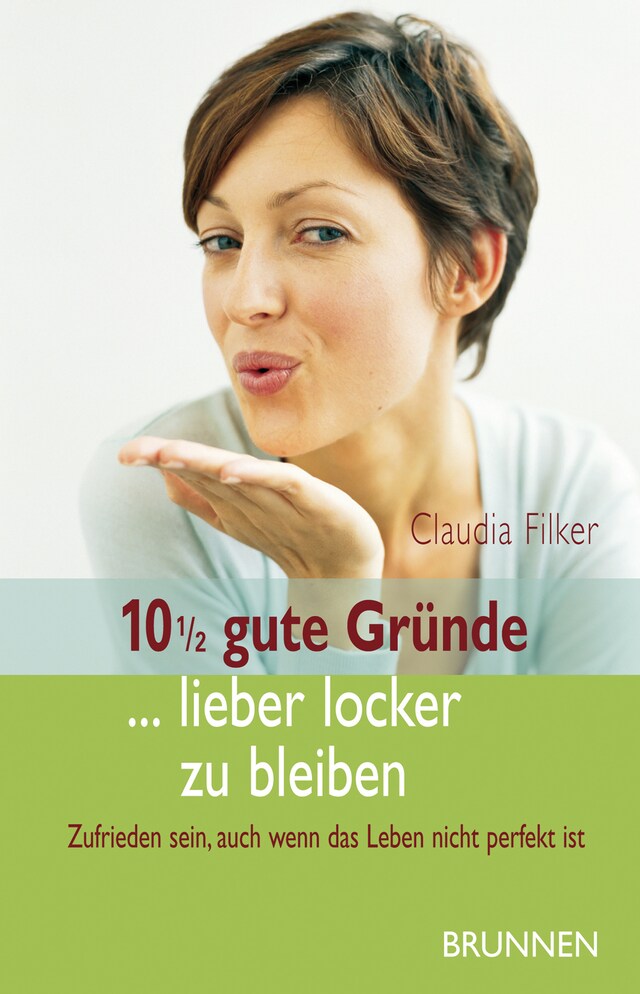 Couverture de livre pour 10 1/2 gute Gründe ... lieber locker zu bleiben