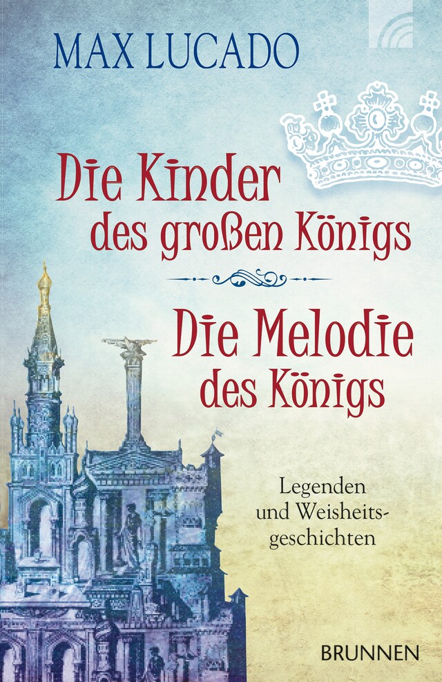 Buchcover für Die Kinder des großen Königs & Die Melodie des Königs