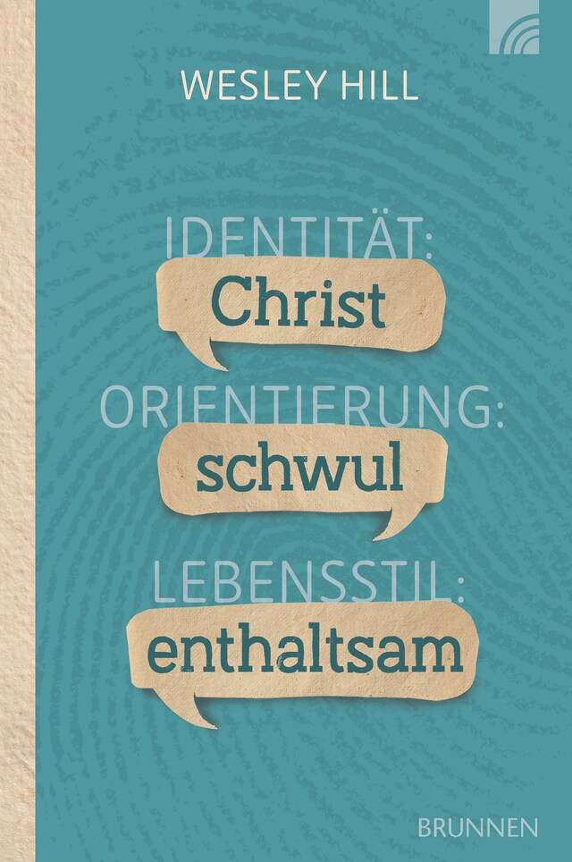 Book cover for Identität: Christ. Orientierung: schwul. Lebensstil: enthaltsam.