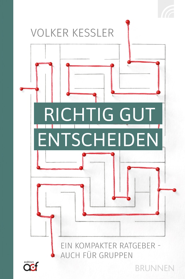 Buchcover für Richtig gut entscheiden