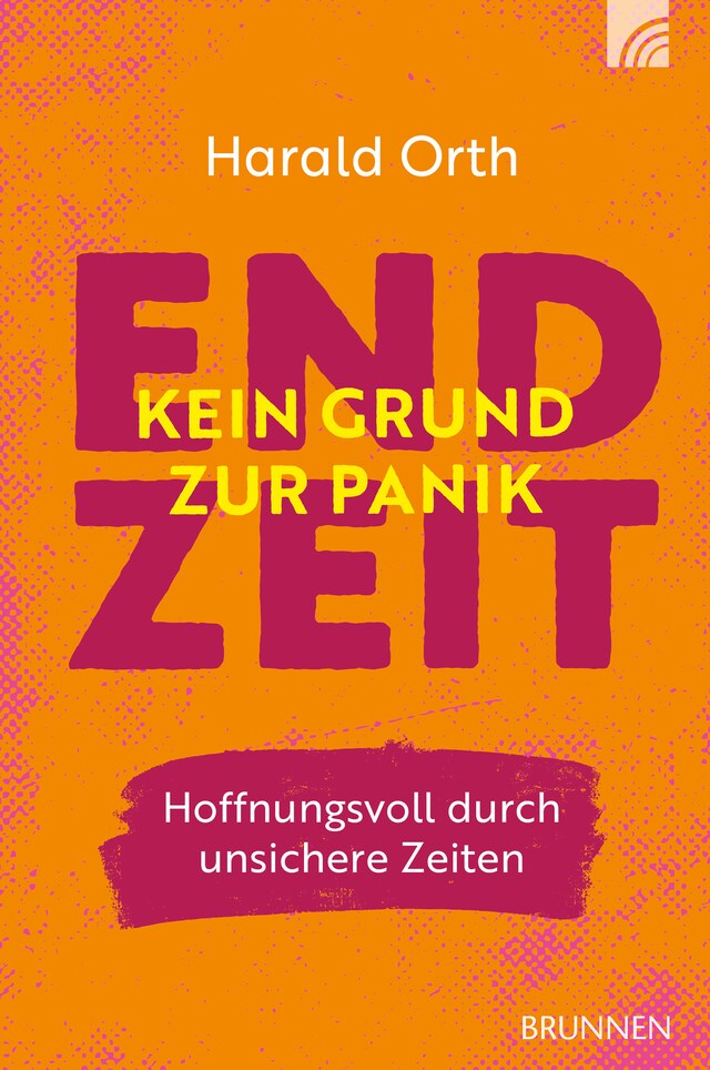 Couverture de livre pour Endzeit - kein Grund zur Panik