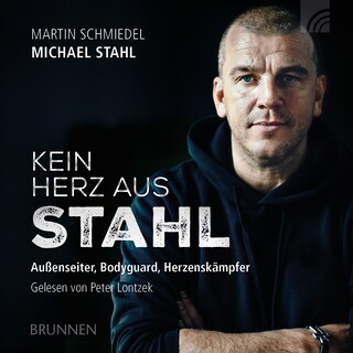 Kein Herz aus Stahl als Hörbuch