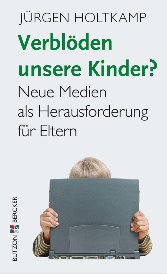 Buchcover für Verblöden unsere Kinder?