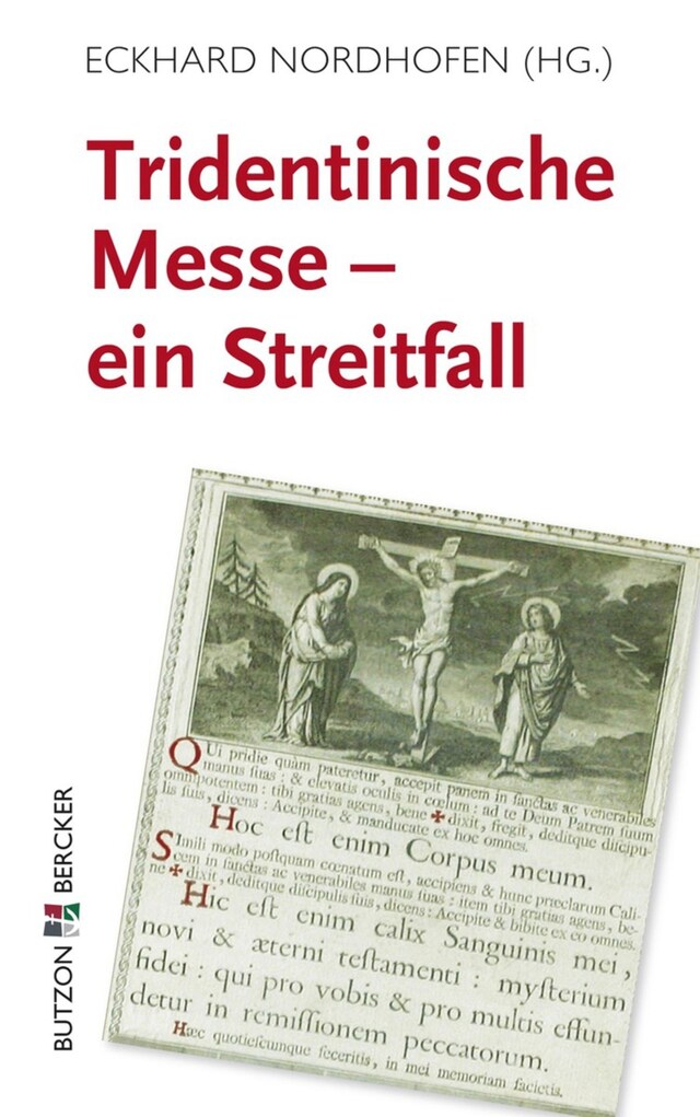 Kirjankansi teokselle Tridentinische Messe: ein Streitfall