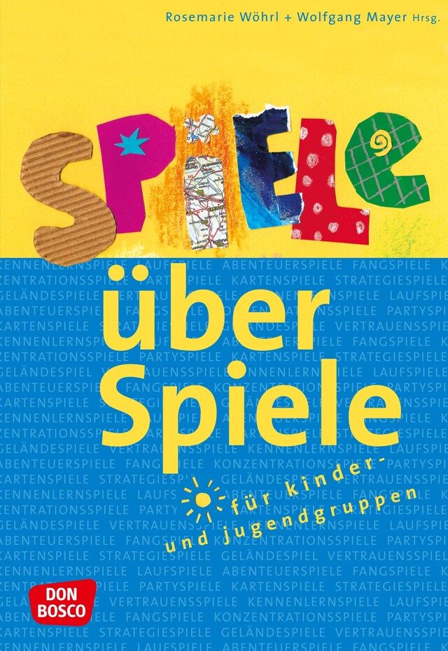 Okładka książki dla Spiele über Spiele für Kinder- und Jugendgruppen - eBook