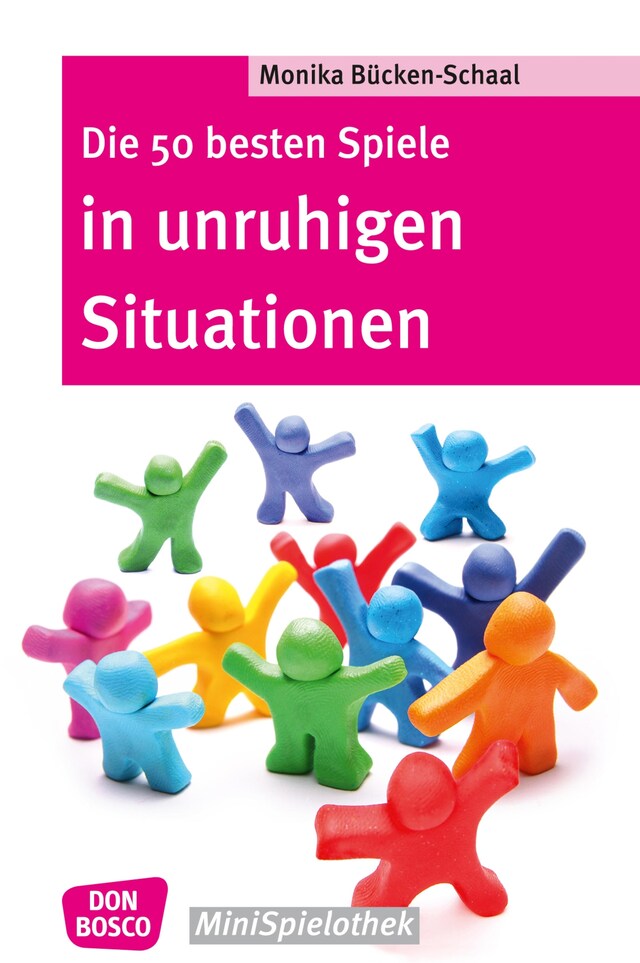 Copertina del libro per Die 50 besten Spiele in unruhigen Situationen – eBook