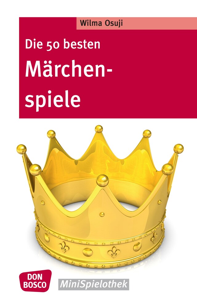 Portada de libro para Die 50 besten Märchenspiele – eBook