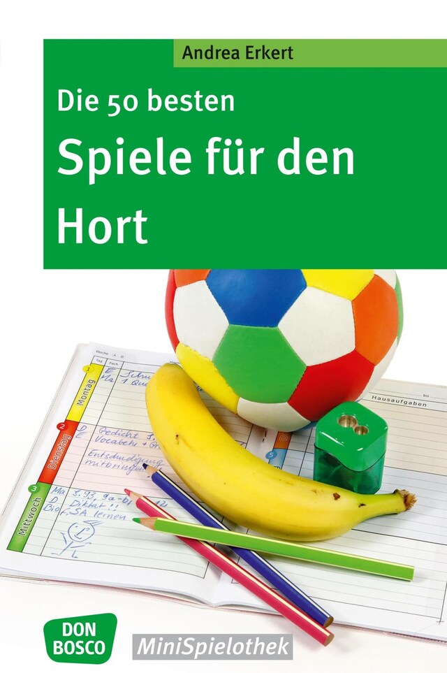 Book cover for Die 50 besten Spiele für den Hort - eBook