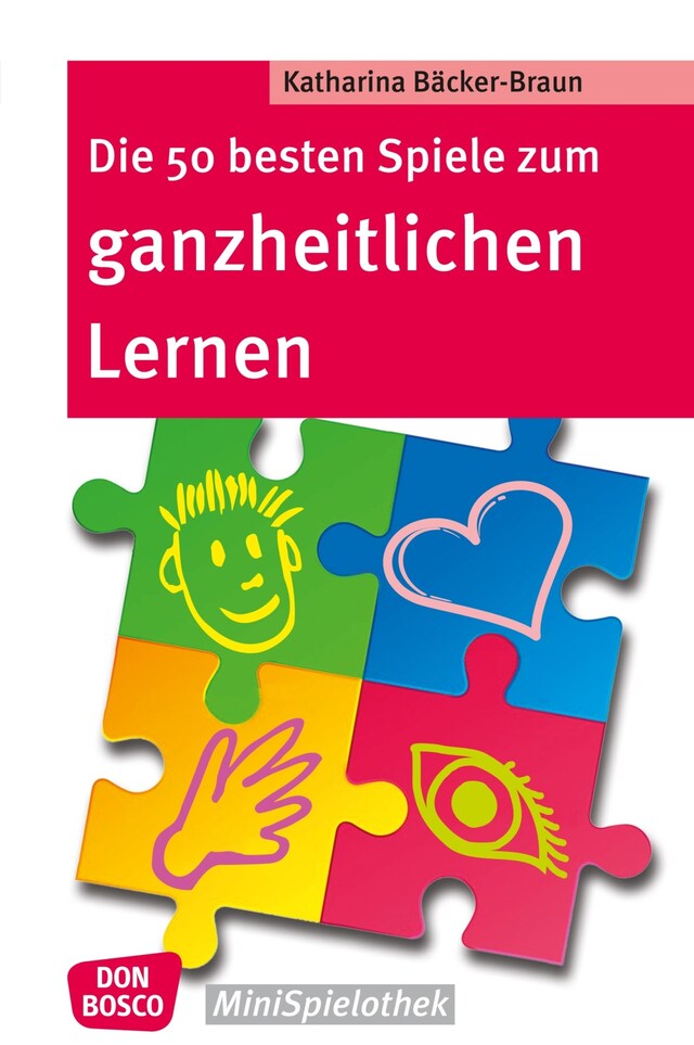 Portada de libro para Die 50 besten Spiele zum ganzheitlichen Lernen - eBook