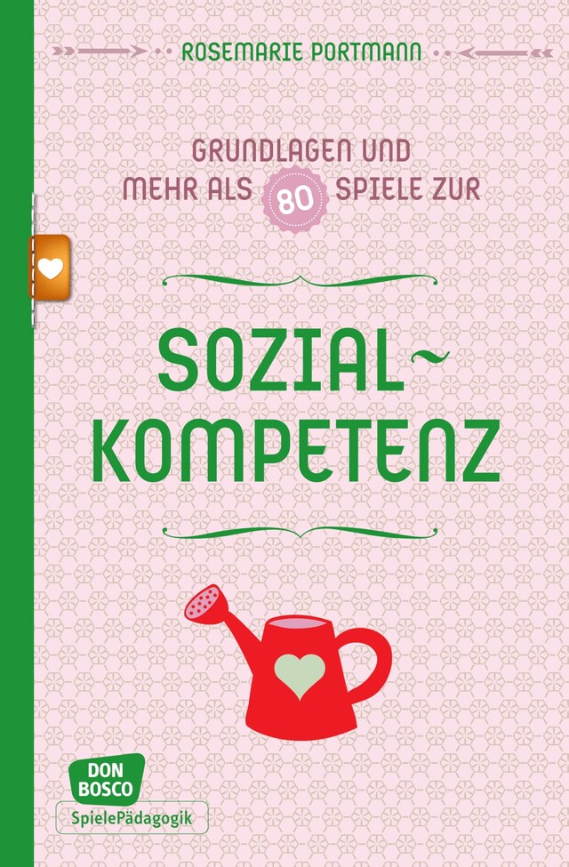 Bokomslag for Grundlagen und mehr als 80 Spiele zur Sozialkompetenz - eBoo