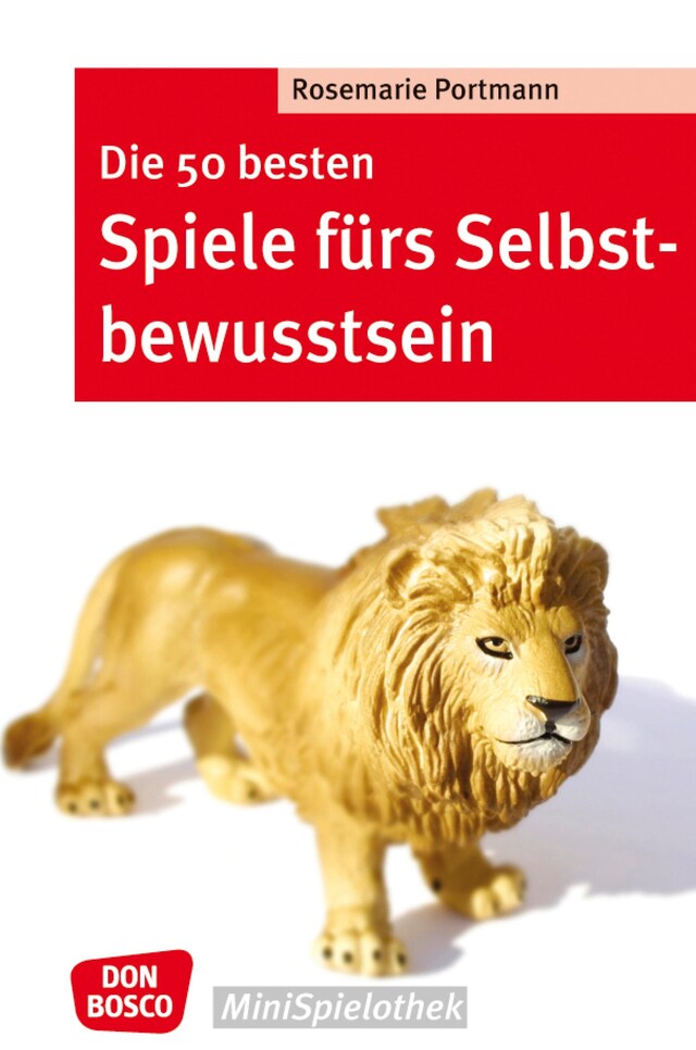 Copertina del libro per Die 50 besten Spiele fürs Selbstbewusstsein - eBook