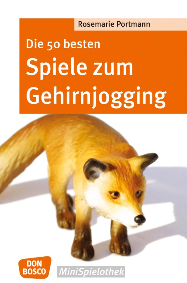 Portada de libro para Die 50 besten Spiele zum Gehirnjogging - eBook