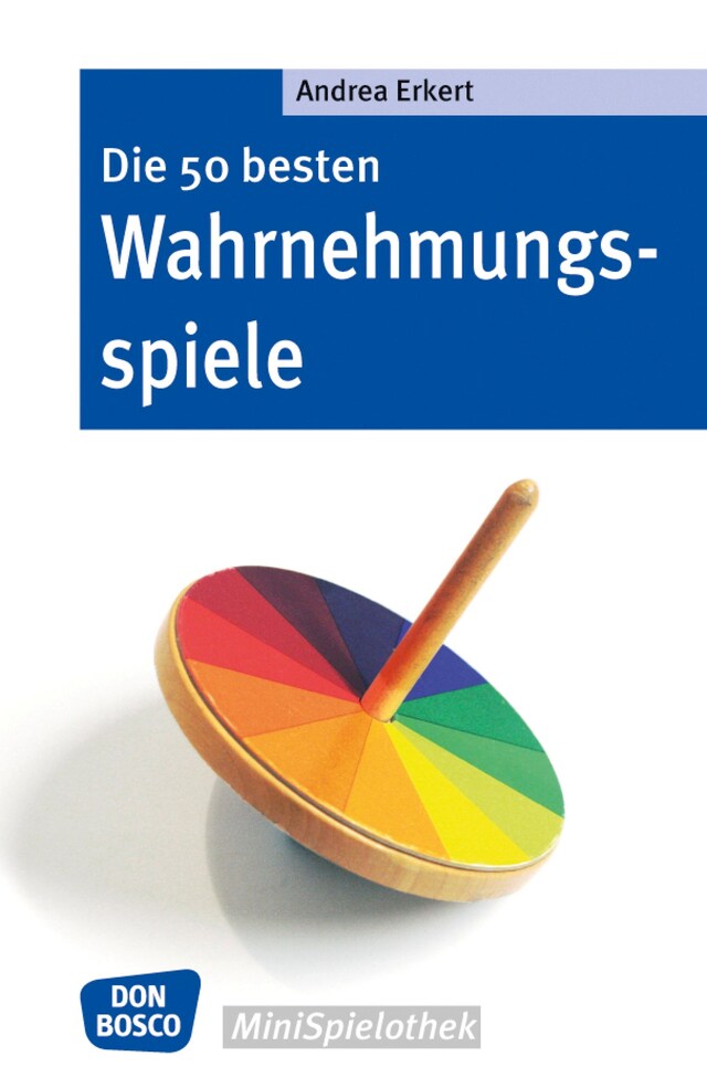 Couverture de livre pour Die 50 besten Wahrnehmungsspiele - eBook