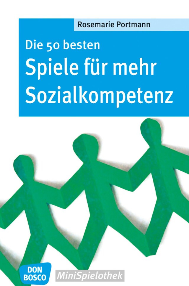 Copertina del libro per Die 50 besten Spiele für mehr Sozialkompetenz - eBook