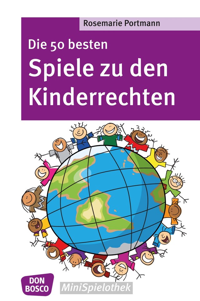 Couverture de livre pour Die 50 besten Spiele zu den Kinderrechten - eBook