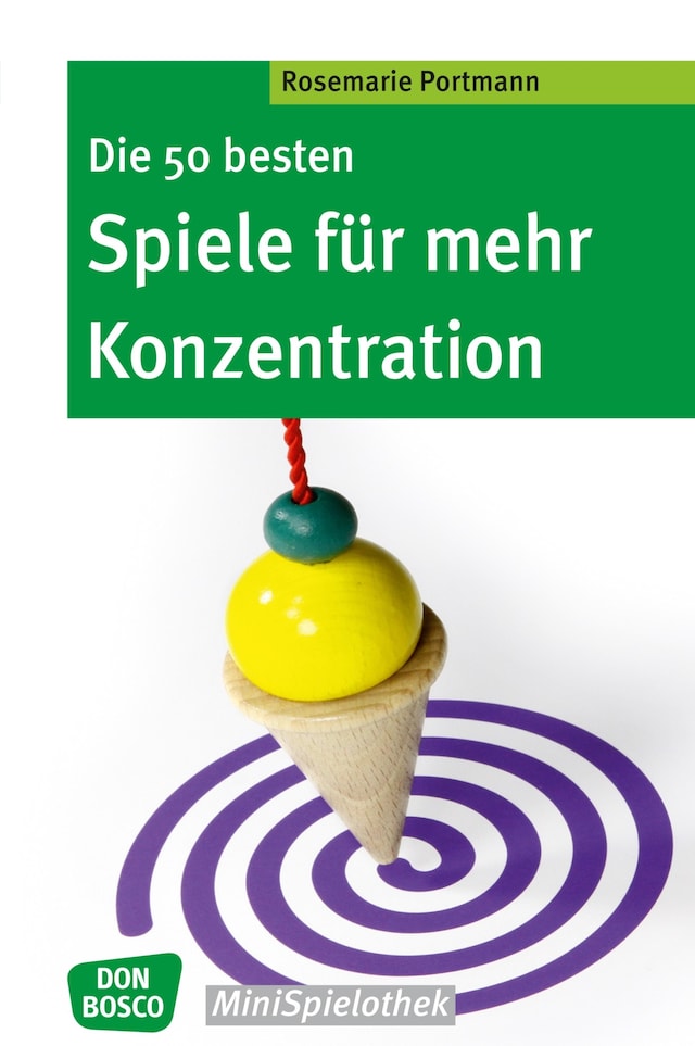 Copertina del libro per Die 50 besten Spiele für mehr Konzentration - eBook