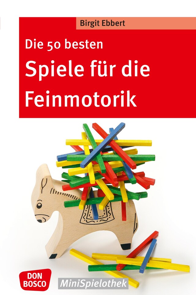 Bokomslag for Die 50 besten Spiele für die Feinmotorik - eBook