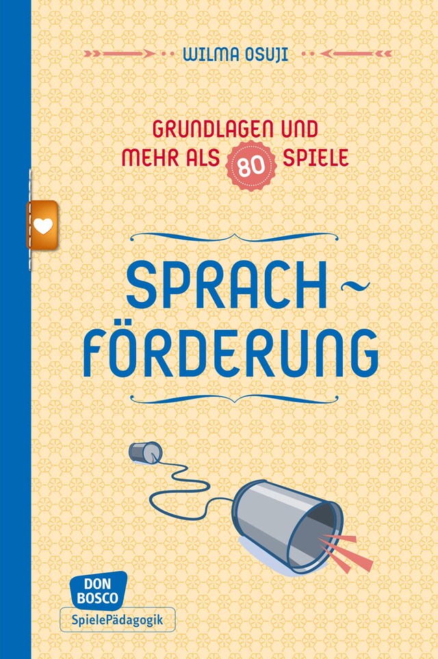 Okładka książki dla Sprachförderung - Grundlagen und mehr als 80 Spiele - eBook