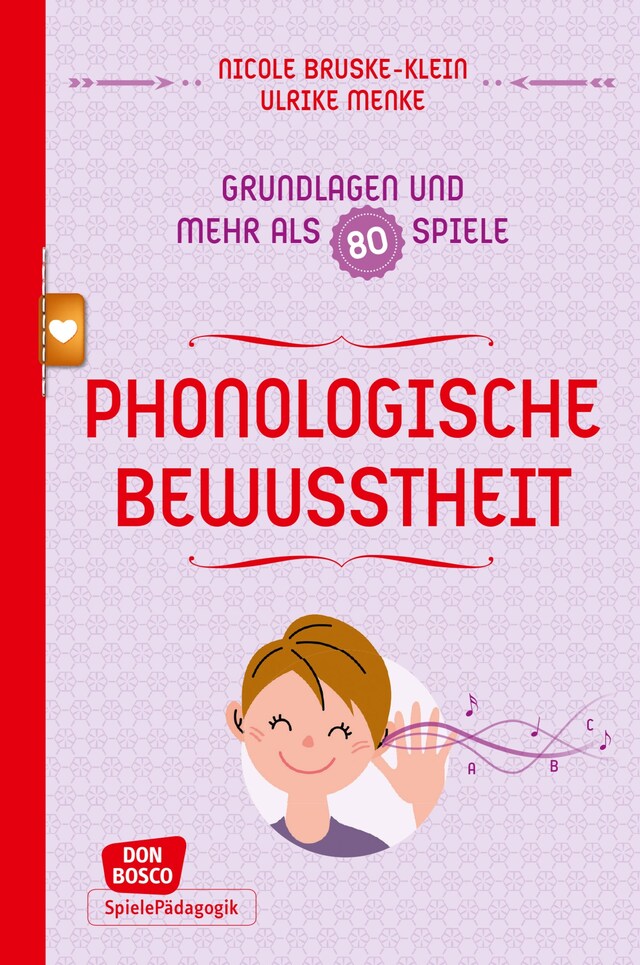 Kirjankansi teokselle Phonologische Bewusstheit - Grundlagen und mehr als 80 Spiele - eBook