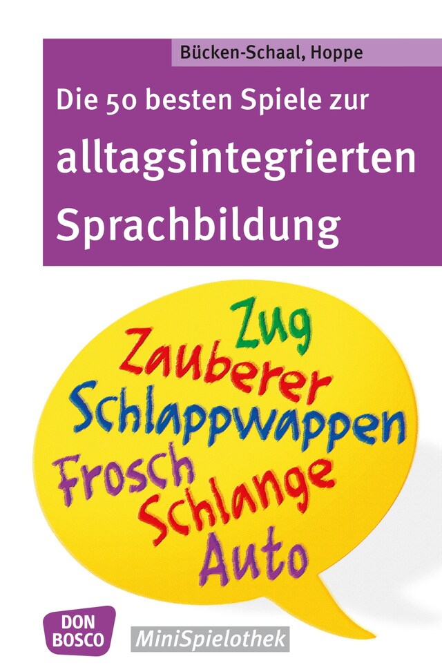 Copertina del libro per Die 50 besten Spiele zur alltagsintergrierten Sprachbildung - eBook