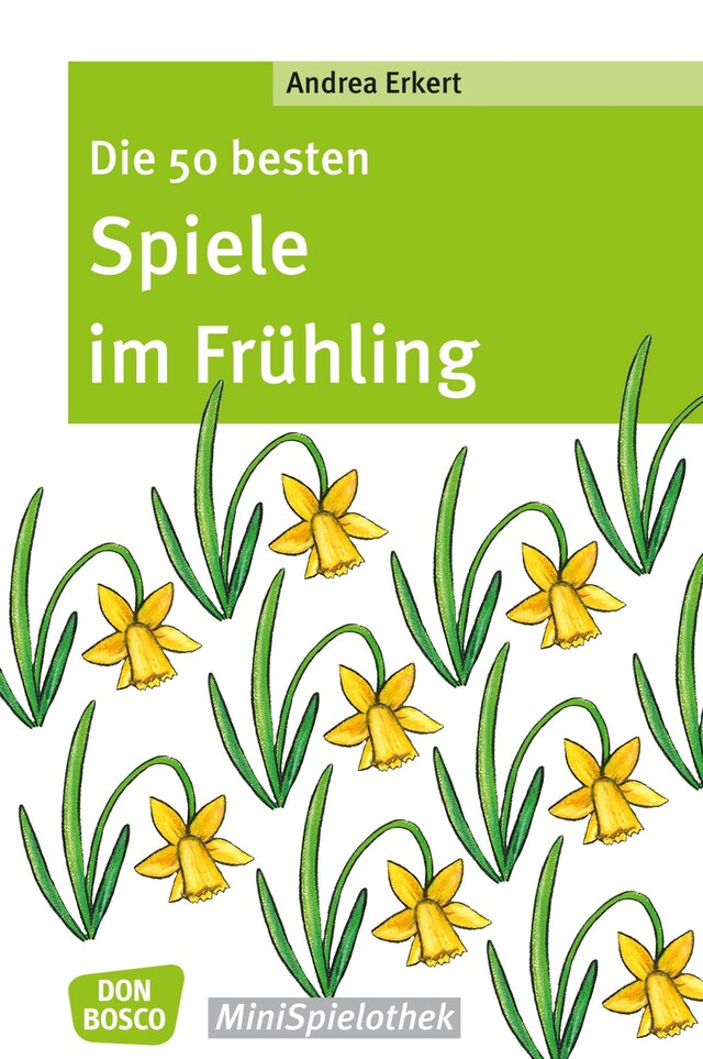 Bokomslag for Die 50 besten Spiele im Frühling - eBook