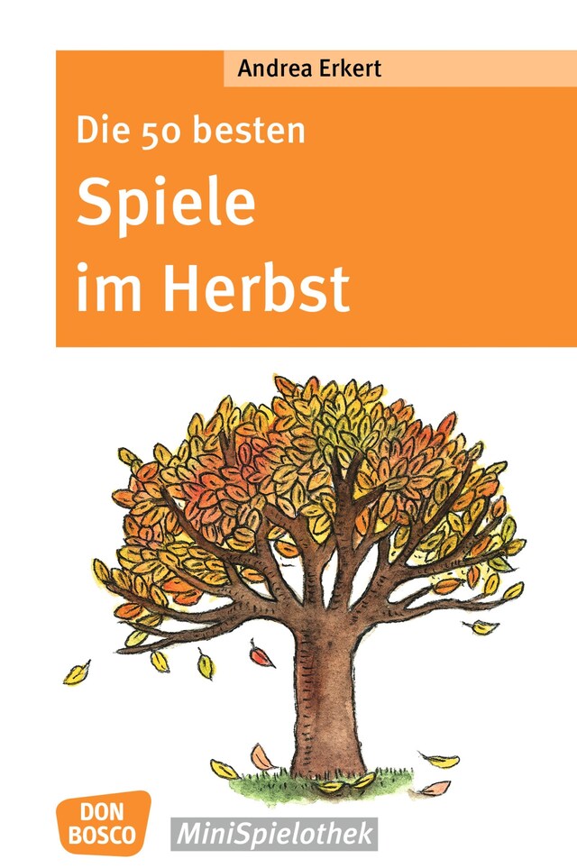 Portada de libro para Die 50 besten Spiele im Herbst - eBook