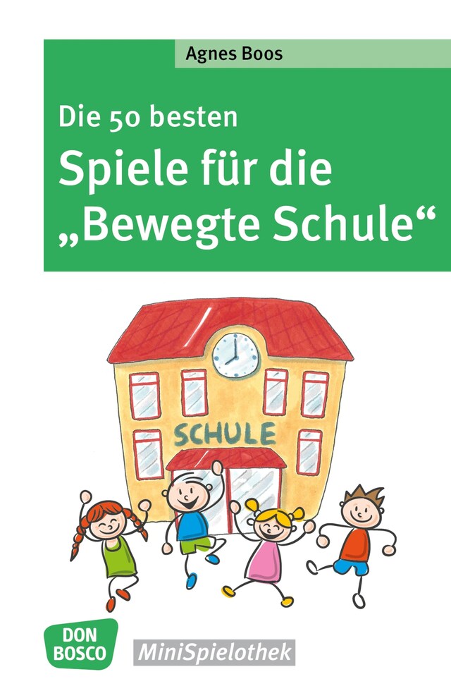 Boekomslag van Die 50 besten Spiele für die "Bewegte Schule" - eBook