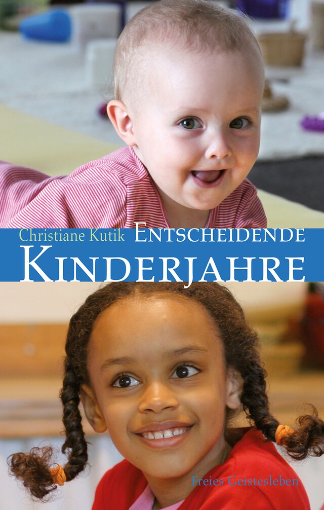 Kirjankansi teokselle Entscheidende Kinderjahre