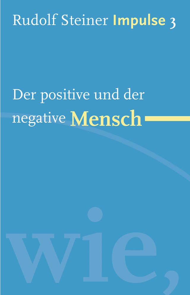 Buchcover für Der positive und der negative Mensch