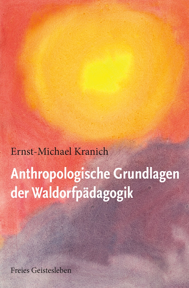 Kirjankansi teokselle Anthropologische Grundlagen der Waldorfpädagogik