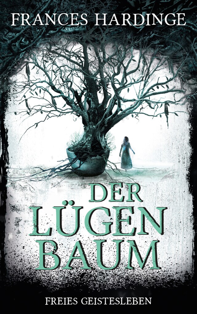 Kirjankansi teokselle Der Lügenbaum