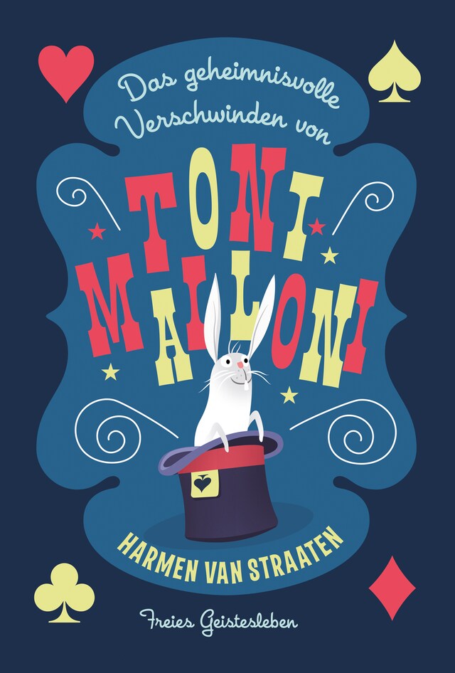 Book cover for Das geheimnisvolle Verschwinden von Toni Malloni