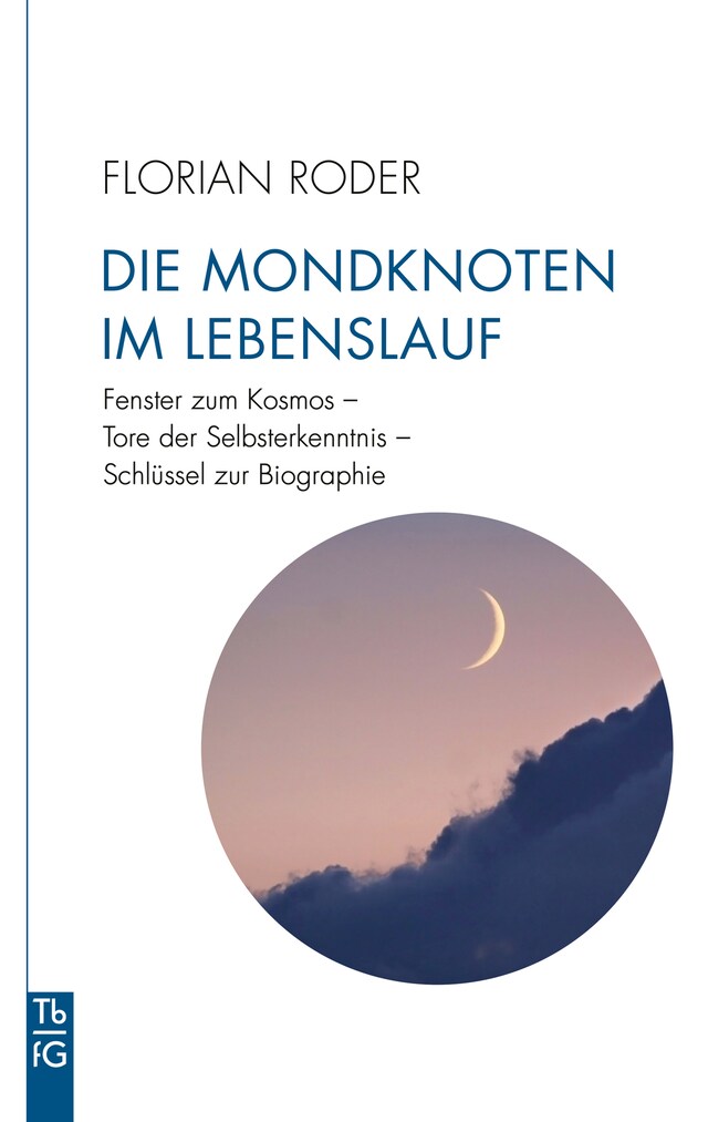 Buchcover für Die Mondknoten im Lebenslauf