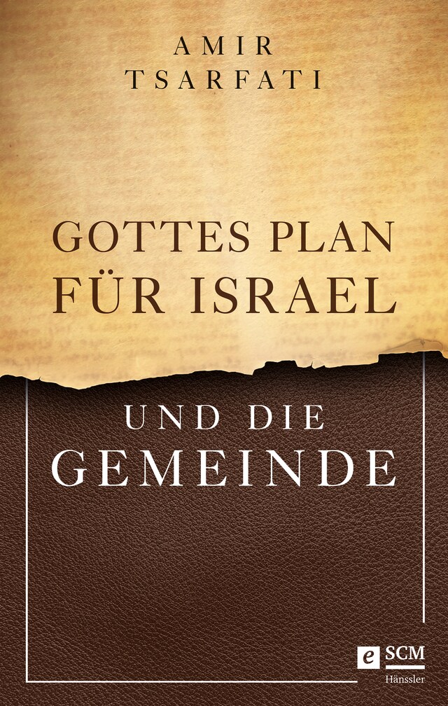 Kirjankansi teokselle Gottes Plan für Israel und die Gemeinde